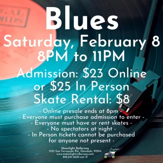 🛼🎶Blues Skate Night🎶🛼 

Roll with the rhythm and soul! Join us on Saturday, February 8, 2025, from 8 PM - 11 PM at Moonlight Rollerway for a night of smooth skating to the best blues classics. From B.B. King to Etta James, we’re bringing the vibe to the rink. 🎸✨ 
Whether you’re gliding like a pro or just cruising, this is your chance to soak in the soul and enjoy an unforgettable evening on wheels. 
Grab your skates, bring your crew, and let’s roll to the blues! 🎤🛼 #BluesSkateNight #RollWithSoul #MoonlightRollerway #togetherweroll #rollerskatinglife #whyisk8 #whyiskate #rollerskating #rollerskates #rollerskate