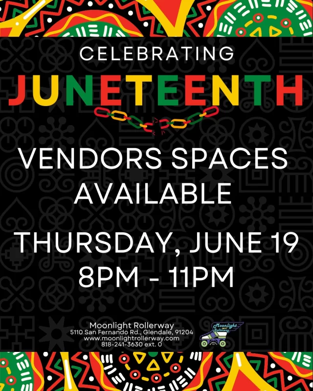 🛼✨ CALLING YOUNG BLACK ENTREPRENEURS! ✨🛼

We’re hosting a Juneteenth Skate Night and want to spotlight YOU!
Are you a young Black business owner or creative? This is your chance to be a vendor at our celebration of freedom, culture, and community. 💥

🎉 Come showcase your products, connect with the community, and roll with us for a night full of good vibes, music, and movement.

Event Details:
🗓 Date: Thursday, June 19, 2025
📍 Location: Moonlight Rollerway, 5110 San Fernando Road, Glendale 91204
🕒 Time: Set up 7pm; event time 8pm -11pm; tear down done by 11:30pm

✨ Fashion, food, art, beauty, handmade goods—whatever you create, we want to see it!

📩 DM us or email adrienne@moonlightrollerway.com to reserve your spot. Spaces are limited!

Let’s celebrate Juneteenth with joy, purpose, and Black excellence. 🔥🖤💼🛍️🎨🧁

#Juneteenth #BlackExcellence #BlackOwnedBusiness #SkateNight #SupportBlackBusiness #CommunityVibes #togetherweroll #rollerskatinglife #whyisk8 #whyiskate #rollerskating #rollerskates #rollerskate #rollerskatingislife