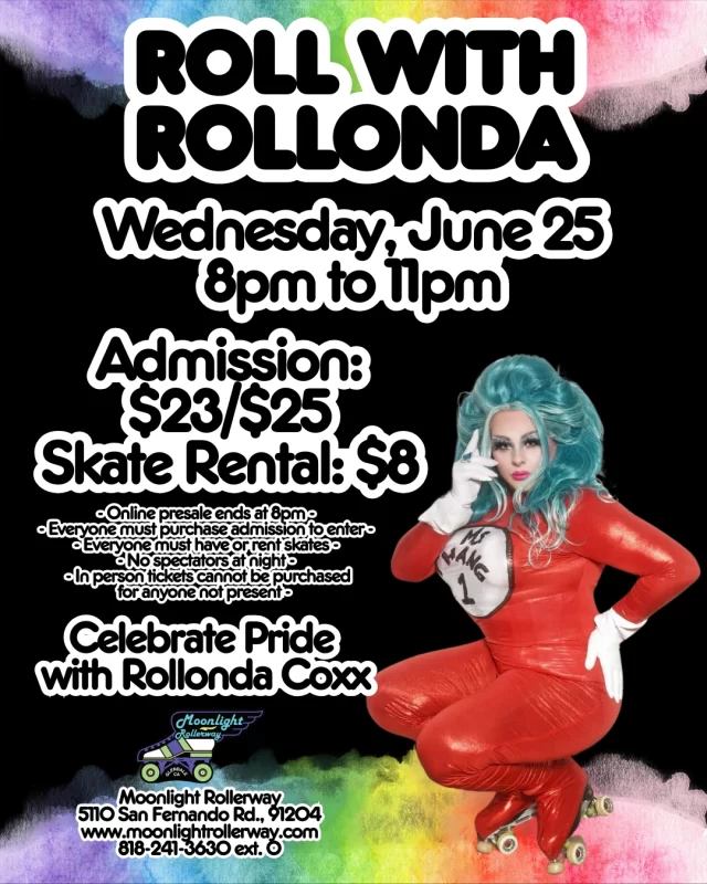 🛼✨ One Night Only! ✨🛼
Get ready to roll out the glam — we're turning up the rink with a special event you won’t want to miss:
Rolling with Rollonda starring the fabulous @rollondacoxx 💋🔥

This is not your average rainbow skate night. It's drag, drama, and dazzling moves—all on wheels. Rollonda is bringing the heat with high energy, fierce looks, and show-stopping moments.

🎤 Special performance by @rollondacoxx
🎶 Music, skating, and a whole lot of attitude

Tell your crew, grab your glitter, and let’s make this night legendary!

#RollingWithRollonda #OneNightOnly #DragOnWheels #SkateAndSlay #RollerSkateRoyalty #RollerRinkMagic #RollondaCoxx