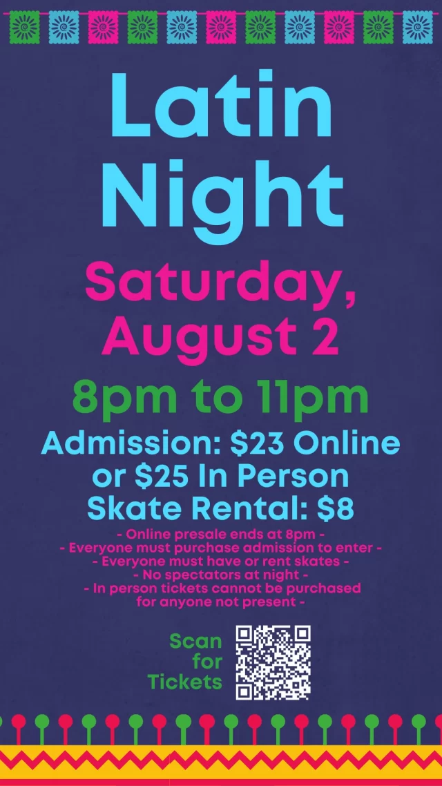 🎶 ¡Vamos a Patinar! 💃🏽🕺🏾
Join us for Latin Music Skate Night—a high-energy evening packed with ritmo, ruedas, and buena vibra! Glide to the sounds of salsa, reggaeton, bachata, cumbia, merengue, and more! 🌟🎧 Whether you're rolling solo or bringing your crew, this night is all about flavor, fun, and flow on four wheels.

🛼 Let the beats move your feet—Latin style!