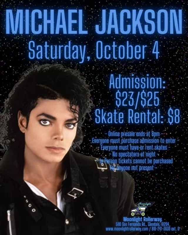 🌟 Michael Jackson Skate Night 🌟
Get ready to glide, spin, and moonwalk across the rink at our Michael Jackson Skate Night! 🎶✨ We’ll be celebrating the King of Pop with all of his greatest hits, from Billie Jean to Thriller, keeping you skating to the legendary soundtracks that defined a generation.
Dress up in your best MJ-inspired outfit—sequined gloves, fedoras, red jackets welcome 👑🧤—and bring your best moves to the floor. Whether you’re a die-hard fan or just love to skate to timeless music, this is a night you won’t want to miss! #togetherweroll #rollerskatinglife #whyisk8 #whyiskate #rollerskating #rollerskates #rollerskate #rollerskatingislife #michaeljackson #michaeljackson👑 #michaeljackson❤️ #michaeljacksonfan #michaeljacksonfans #MichaelJacksonTribute