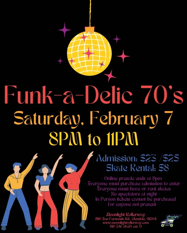 🛼🔥 Funk-a-delic Skate Night 🔥🛼

Get ready to groove and glide! Join us at Moonlight Rollerway for a night full of funk-tastic vibes. 🎶✨ We’re spinning the funkiest hits from legends like Parliament, Funkadelic, James Brown, and more.

Break out your best moves, bring your funky flair, and let’s light up the rink with rhythm and soul! 🕺💃
 #togetherweroll #rollerskatinglife #whyisk8 #whyiskate #rollerskating #rollerskates #rollerskate